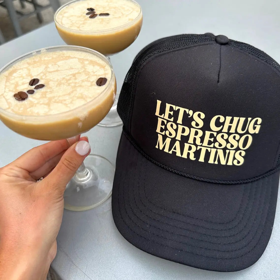 Let's Chug Espresso Martinis Trucker Hat-K. Ellis Boutique