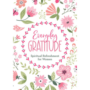 Everyday Gratitude : Spiritual Refreshment for Women-K. Ellis Boutique